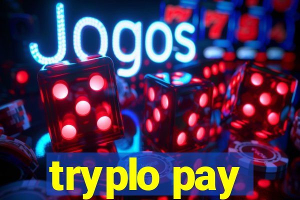 tryplo pay